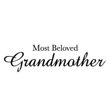 Grandmother Most Beloved