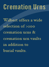 Wilbert Burial Vault & Cremation Urns, 